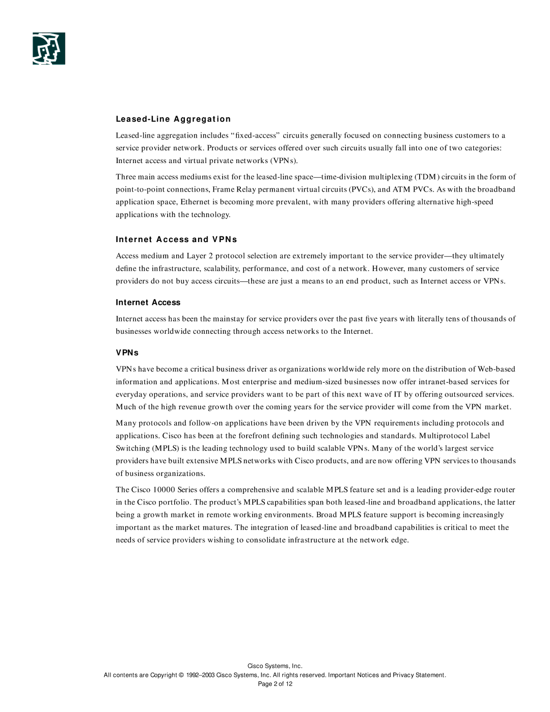 Cisco Systems 10000 manual Leased-Line Aggregation, Internet Access and VPNs 