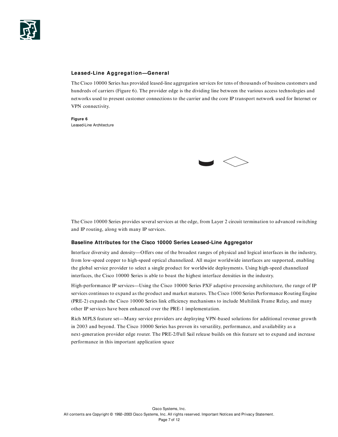 Cisco Systems 10000 manual Leased-Line Aggregation-General, Tdm/Sonet Atm, Cisco IP Network Series Frame Relay Access Edge 