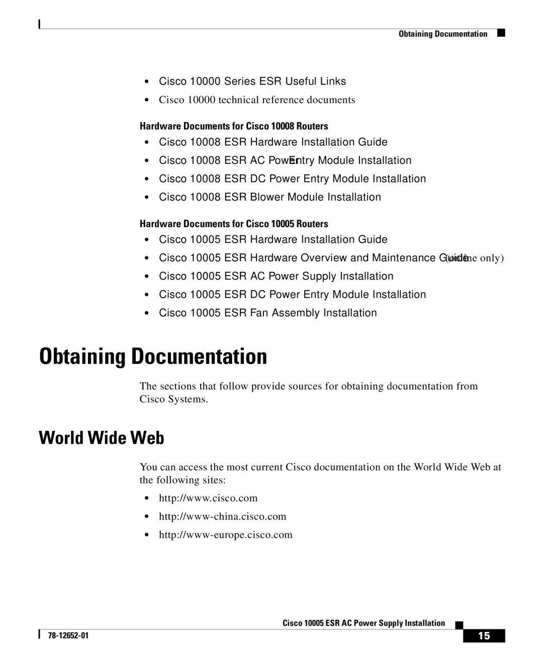 Cisco Systems 10005 manual Obtaining Documentation, World Wide Web 