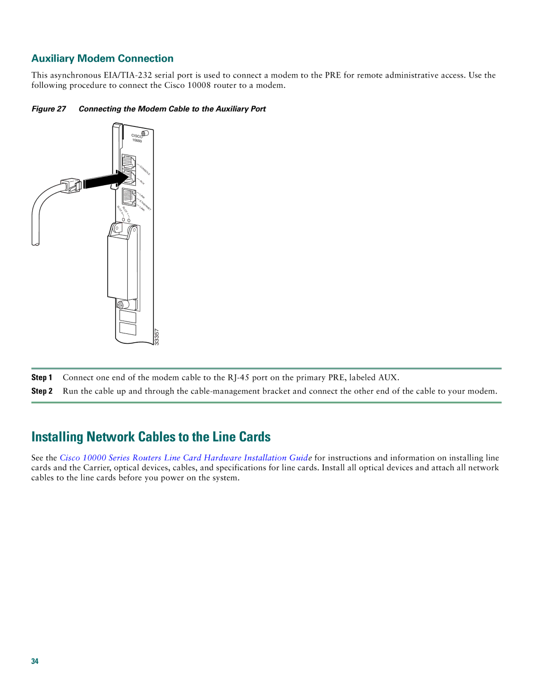 Cisco Systems 10008 quick start Installing Network Cables to the Line Cards, Auxiliary Modem Connection 