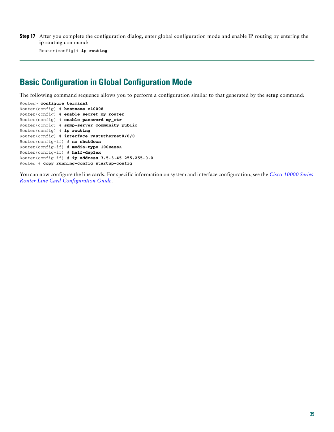 Cisco Systems 10008 Basic Configuration in Global Configuration Mode, Routerconfig # interface FastEthernet0/0/0 