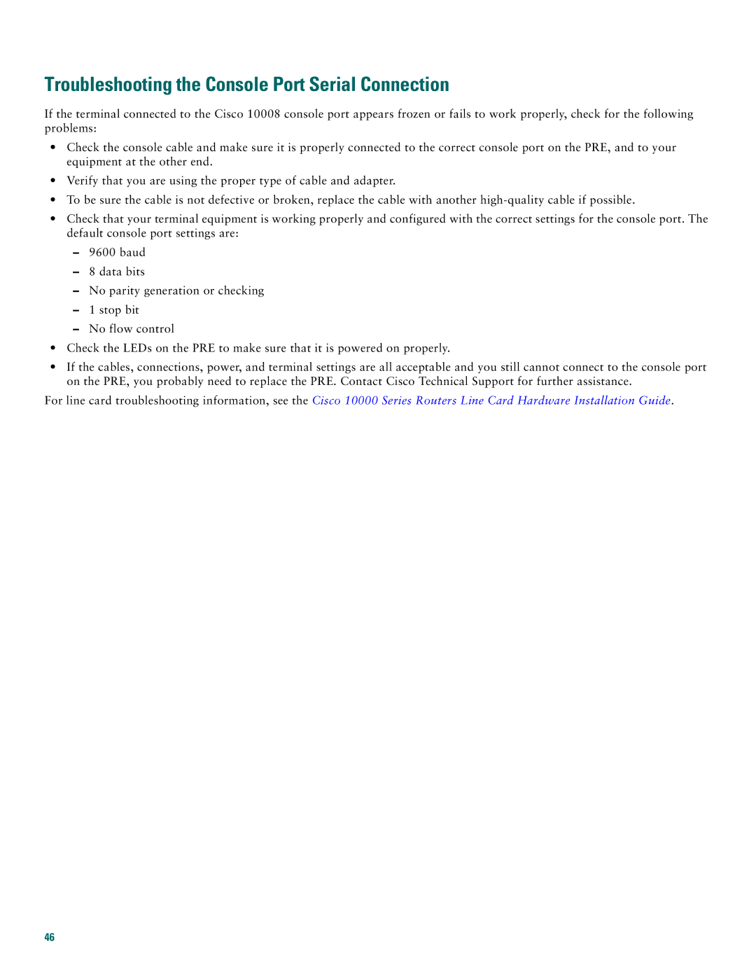 Cisco Systems 10008 quick start Troubleshooting the Console Port Serial Connection 