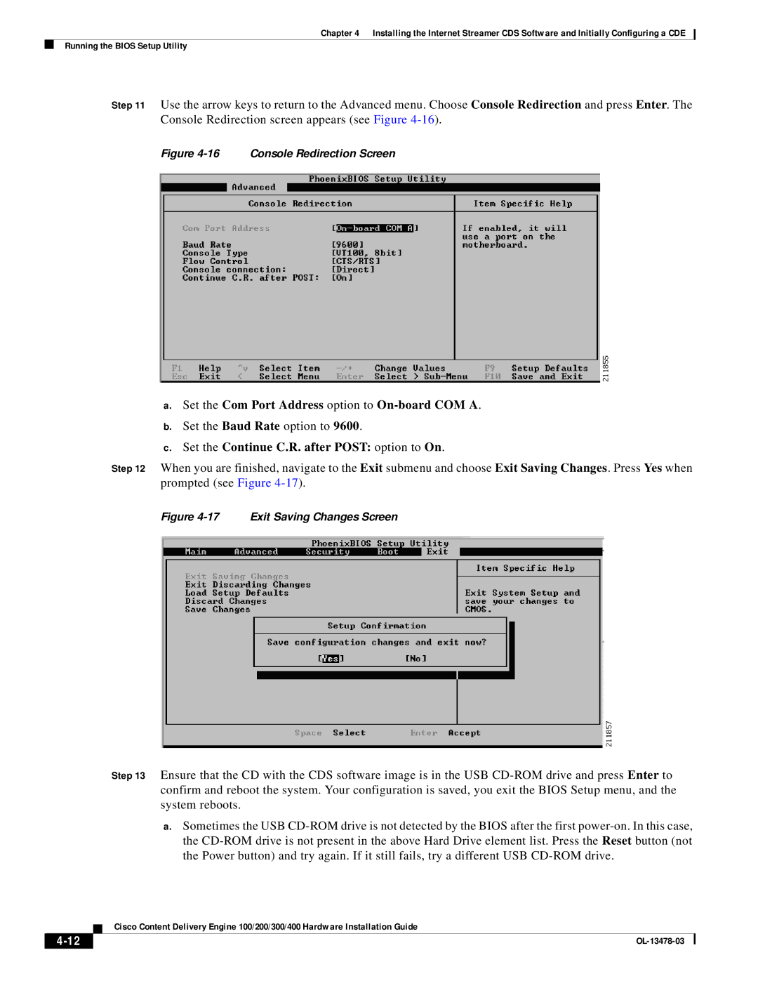 Cisco Systems 100/200/300/400 specifications Set the Com Port Address option to On-board COM a 