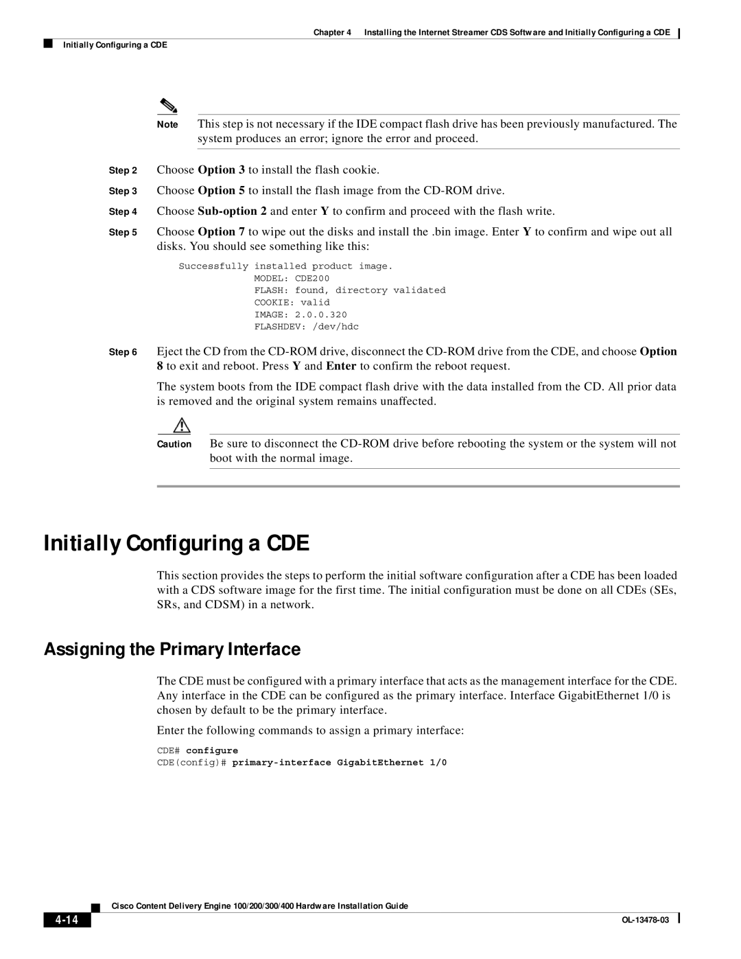 Cisco Systems 100/200/300/400 specifications Initially Configuring a CDE, Assigning the Primary Interface 