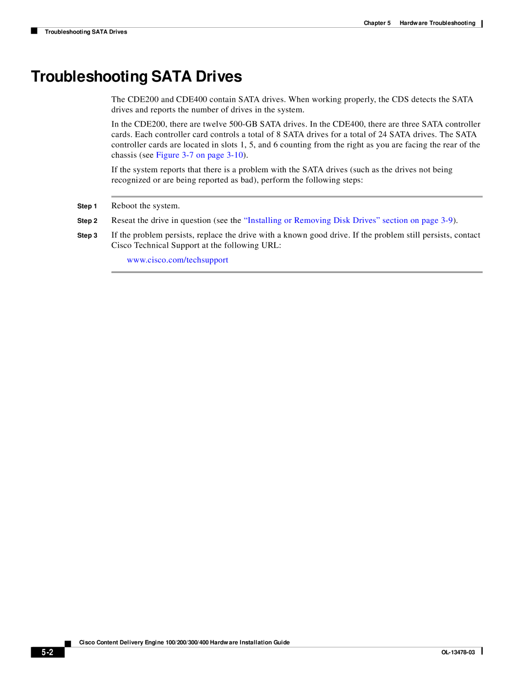 Cisco Systems 100/200/300/400 specifications Troubleshooting Sata Drives 