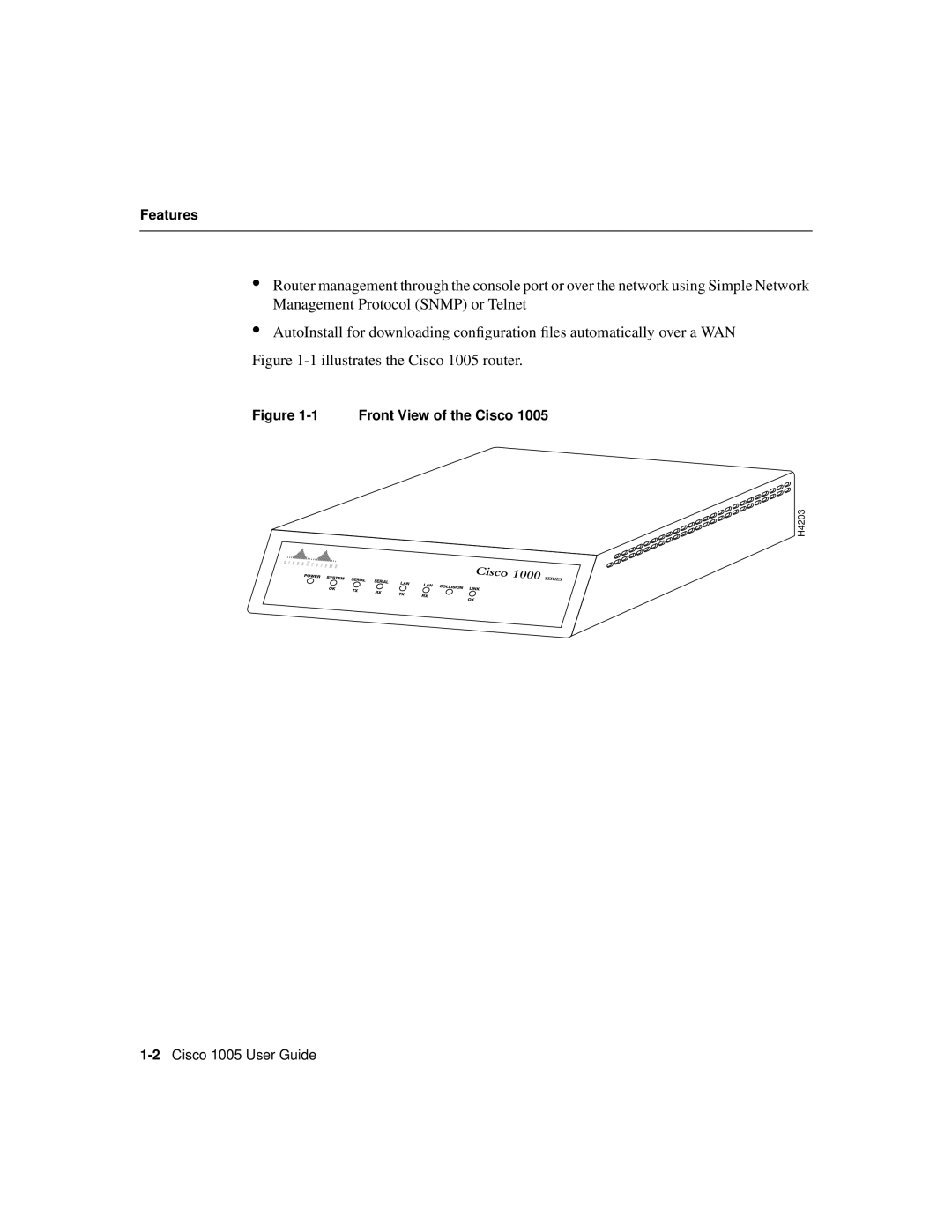 Cisco Systems 1 illustrates the Cisco 1005 router, Features, 1 Front View of the Cisco, Cisco 1005 User Guide, H4203 