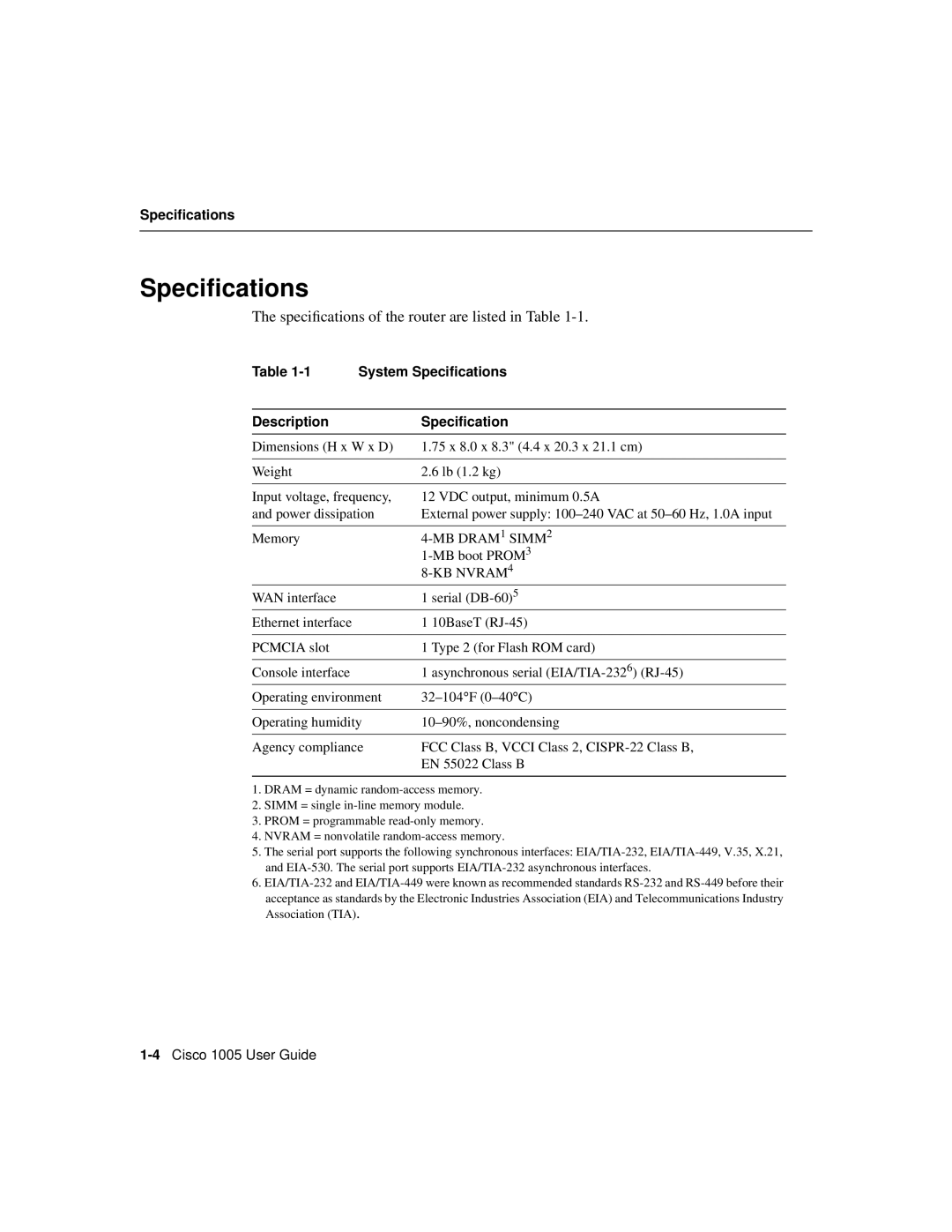 Cisco Systems 1005 manual Speciﬁcations of the router are listed in Table 