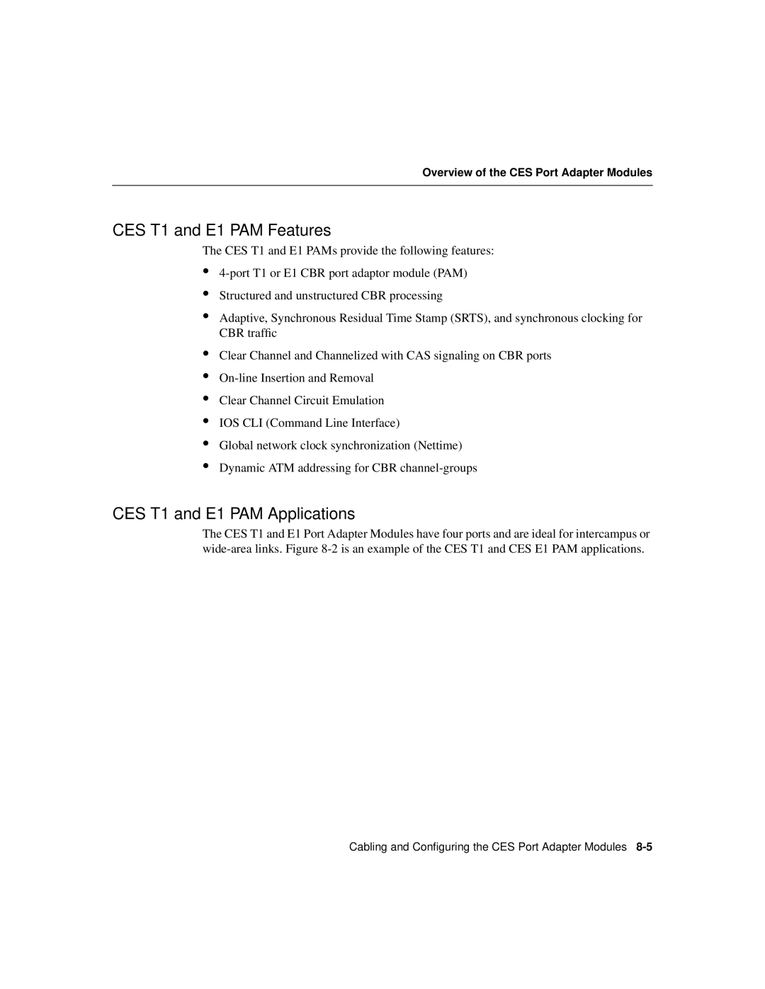 Cisco Systems 1010 manual CES T1 and E1 PAM Features, CES T1 and E1 PAM Applications 