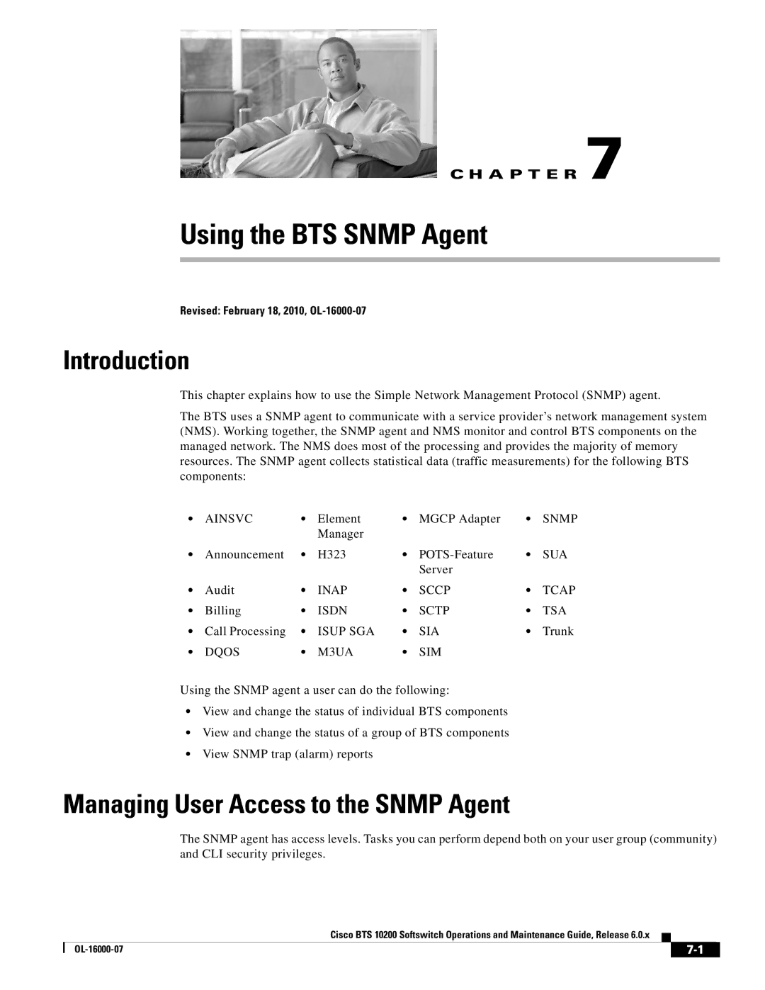 Cisco Systems 10200 manual Managing User Access to the Snmp Agent 