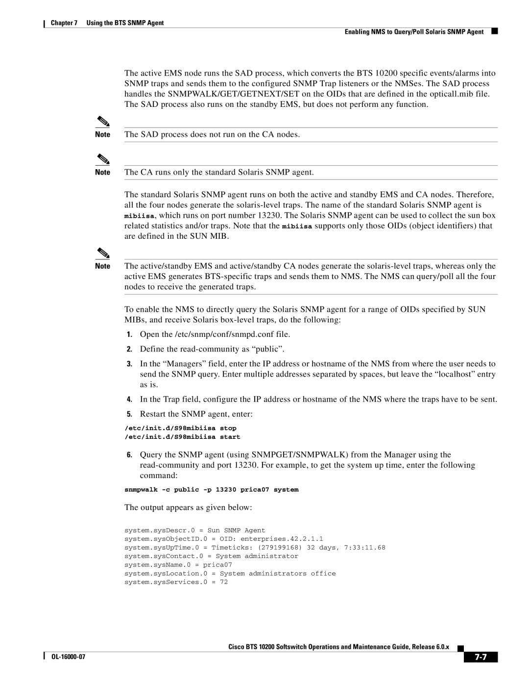 Cisco Systems 10200 manual Output appears as given below, Snmpwalk -c public -p 13230 prica07 system 