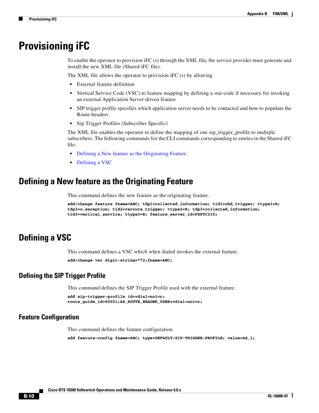 Cisco Systems 10200 manual Provisioning iFC, Defining a New feature as the Originating Feature, Defining a VSC 