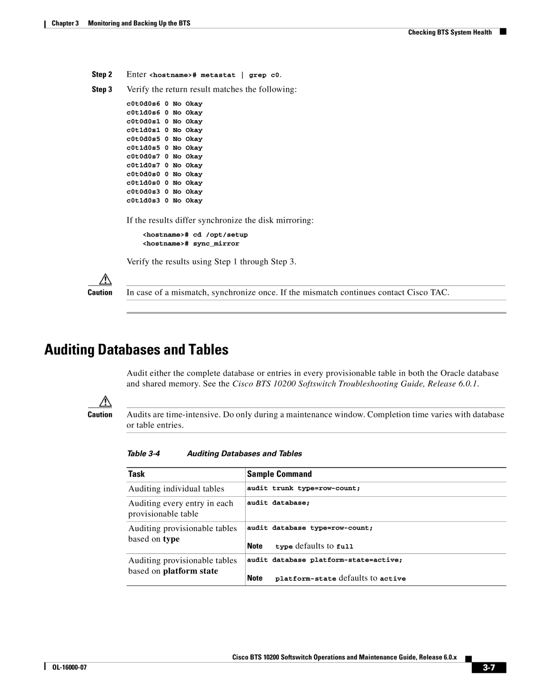 Cisco Systems 10200 manual Auditing Databases and Tables, Verify the return result matches the following 