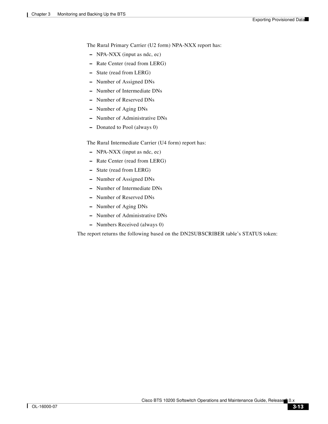 Cisco Systems 10200 manual Monitoring and Backing Up the BTS Exporting Provisioned Data 