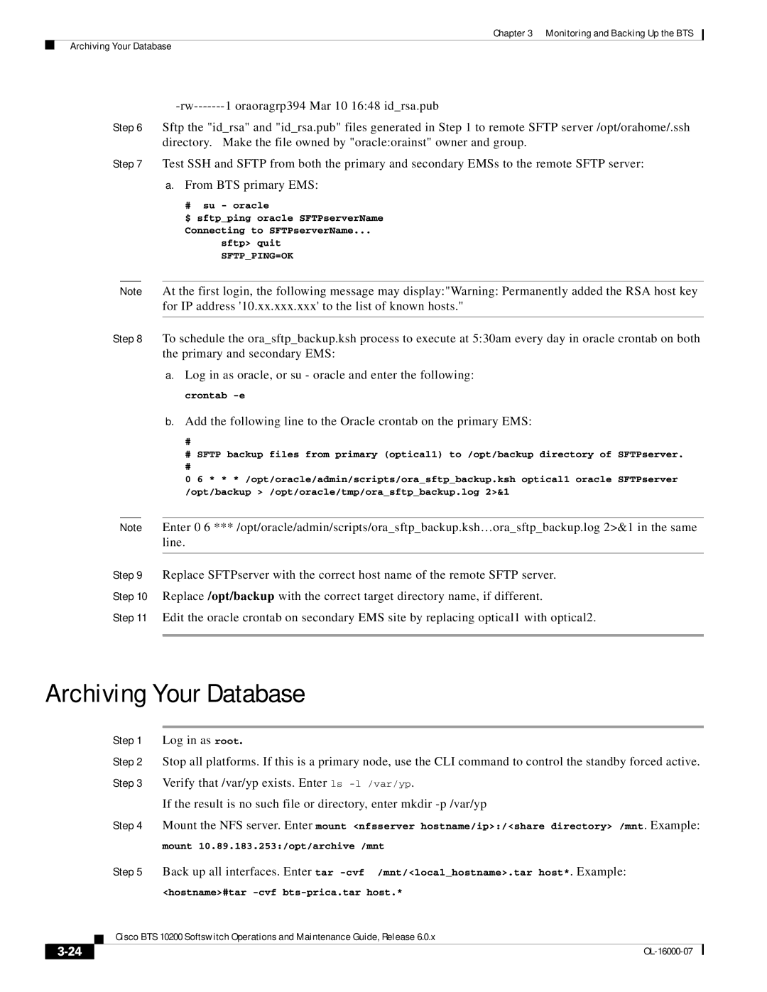 Cisco Systems 10200 manual Archiving Your Database, Oraoragrp394 Mar 10 1648 idrsa.pub, Crontab -e 