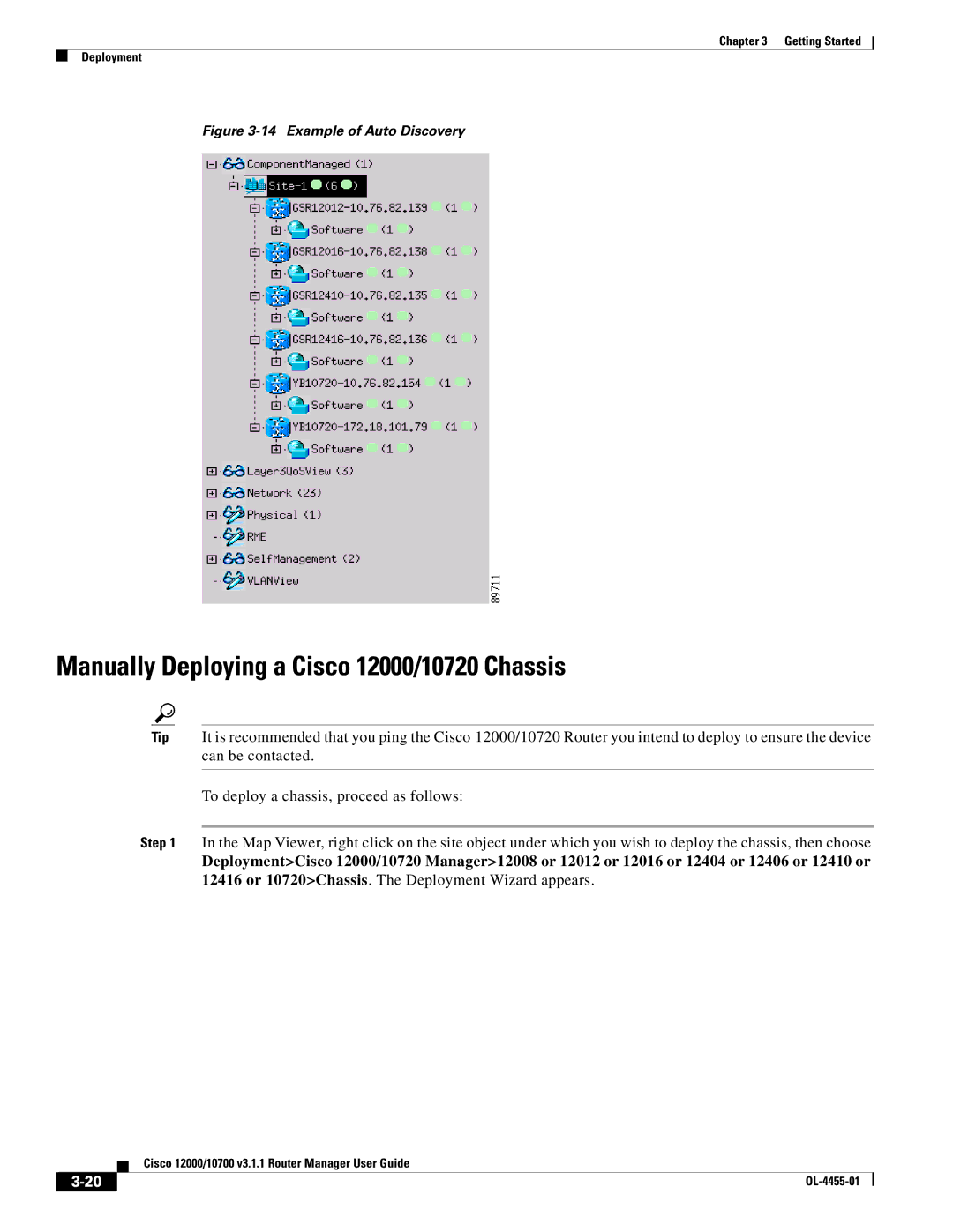 Cisco Systems manual Manually Deploying a Cisco 12000/10720 Chassis, Example of Auto Discovery 