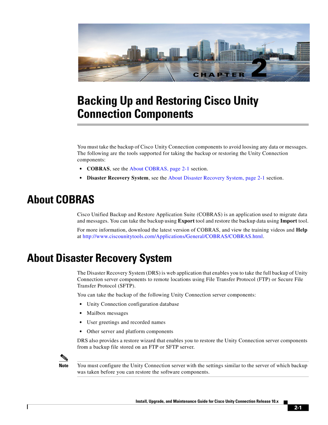 Cisco Systems 10.x manual About Cobras, About Disaster Recovery System 