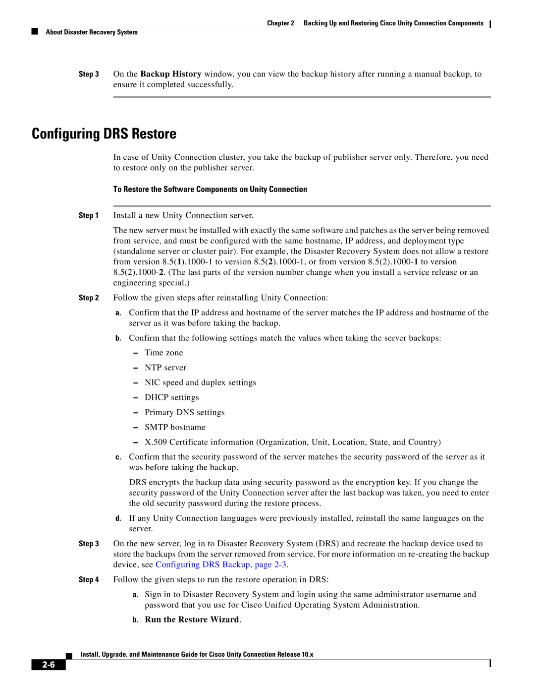 Cisco Systems 10.x Configuring DRS Restore, To Restore the Software Components on Unity Connection, Run the Restore Wizard 