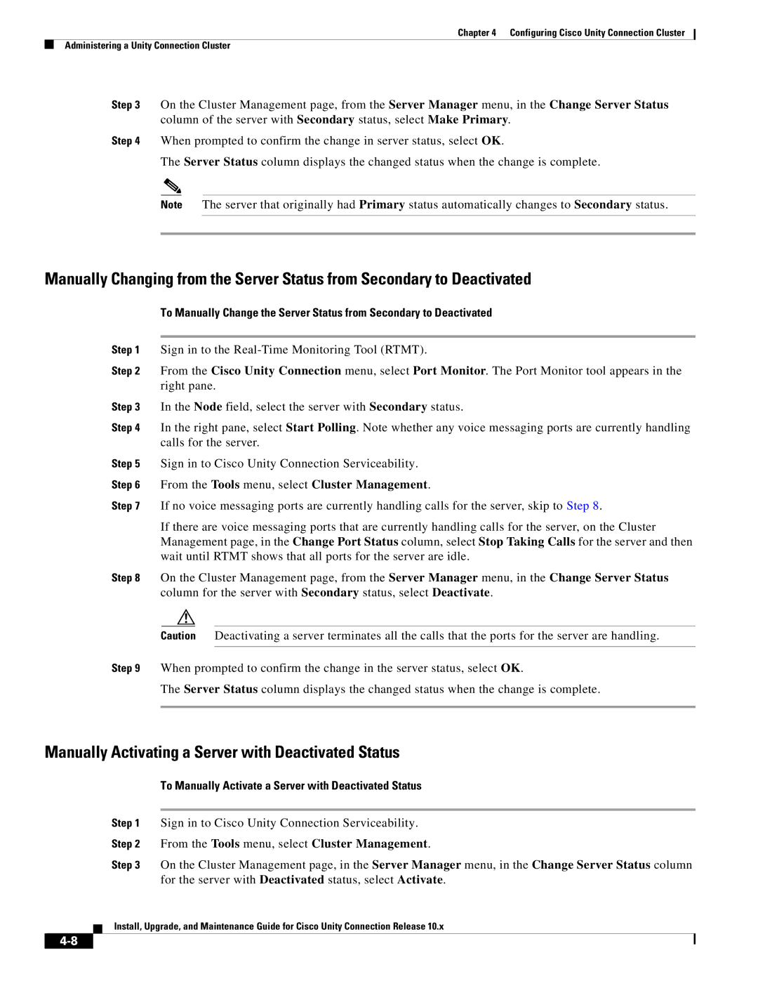 Cisco Systems 10.x manual Manually Activating a Server with Deactivated Status 