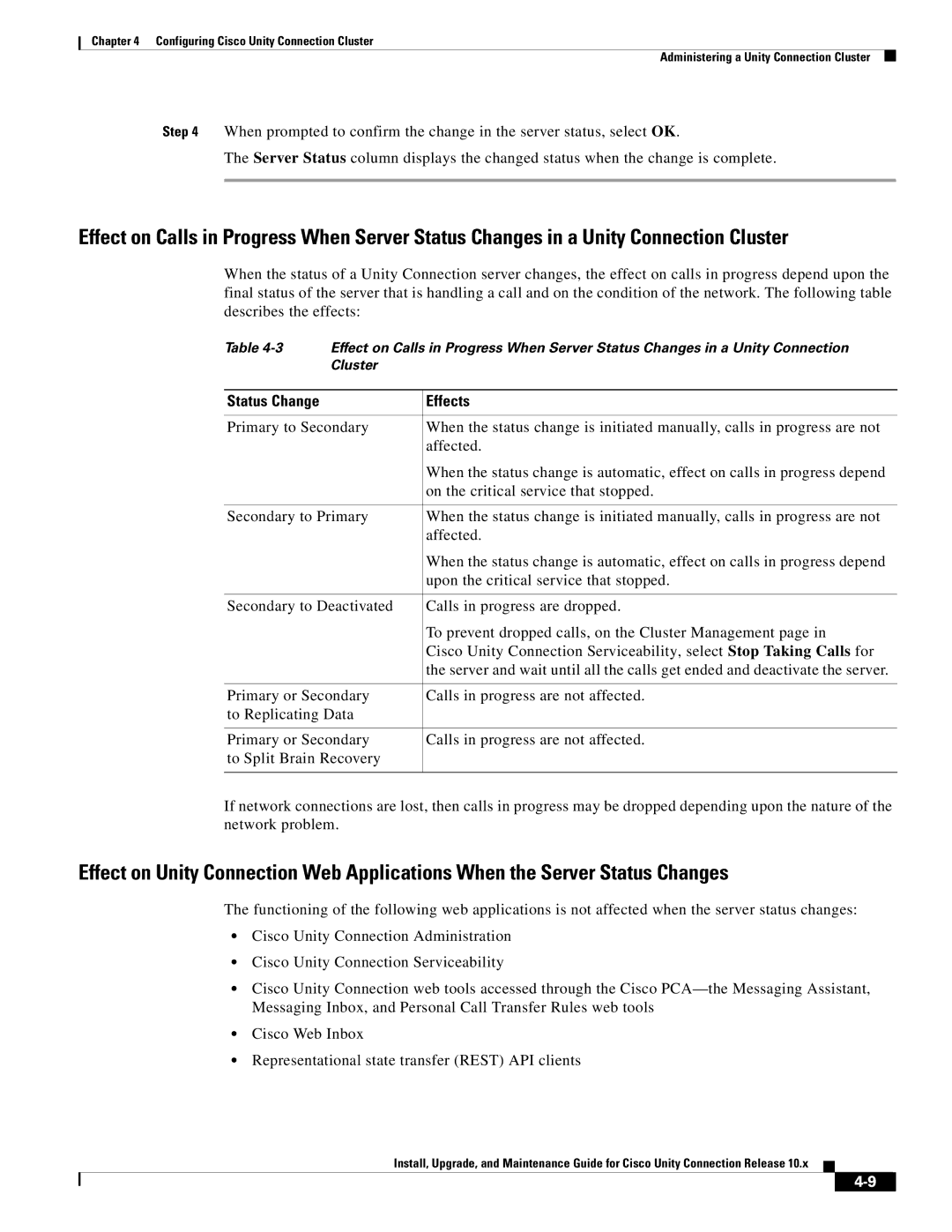 Cisco Systems 10.x manual Status Change Effects 