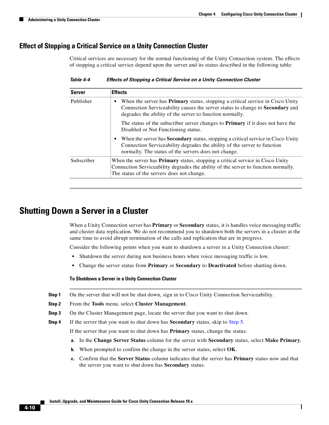 Cisco Systems 10.x Shutting Down a Server in a Cluster, Server Effects, To Shutdown a Server in a Unity Connection Cluster 