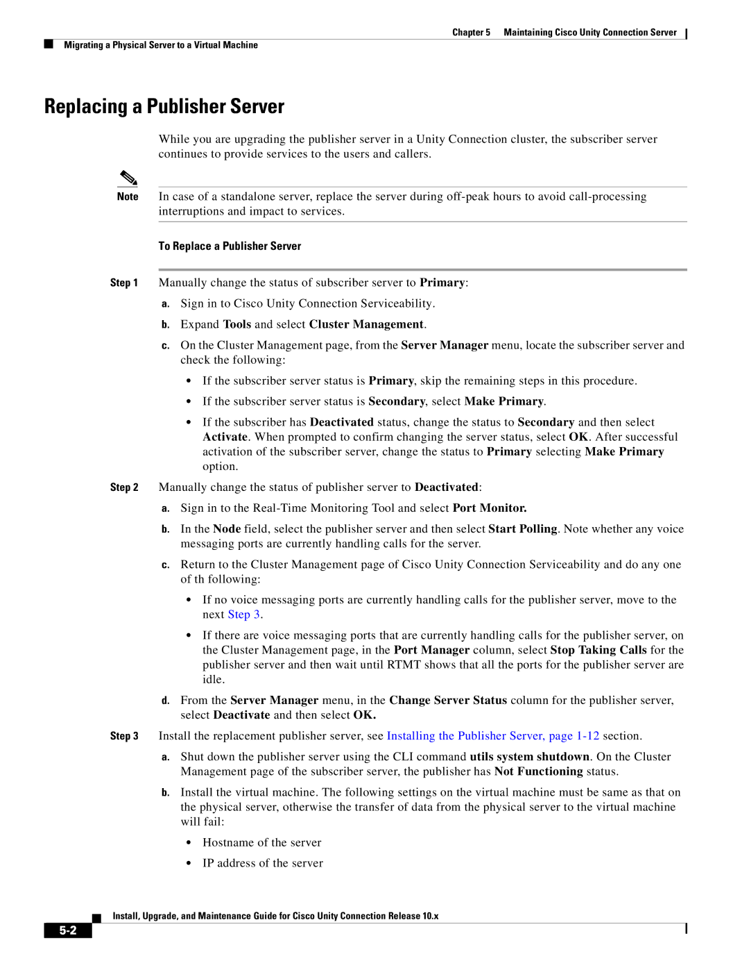 Cisco Systems 10.x manual Replacing a Publisher Server, To Replace a Publisher Server 