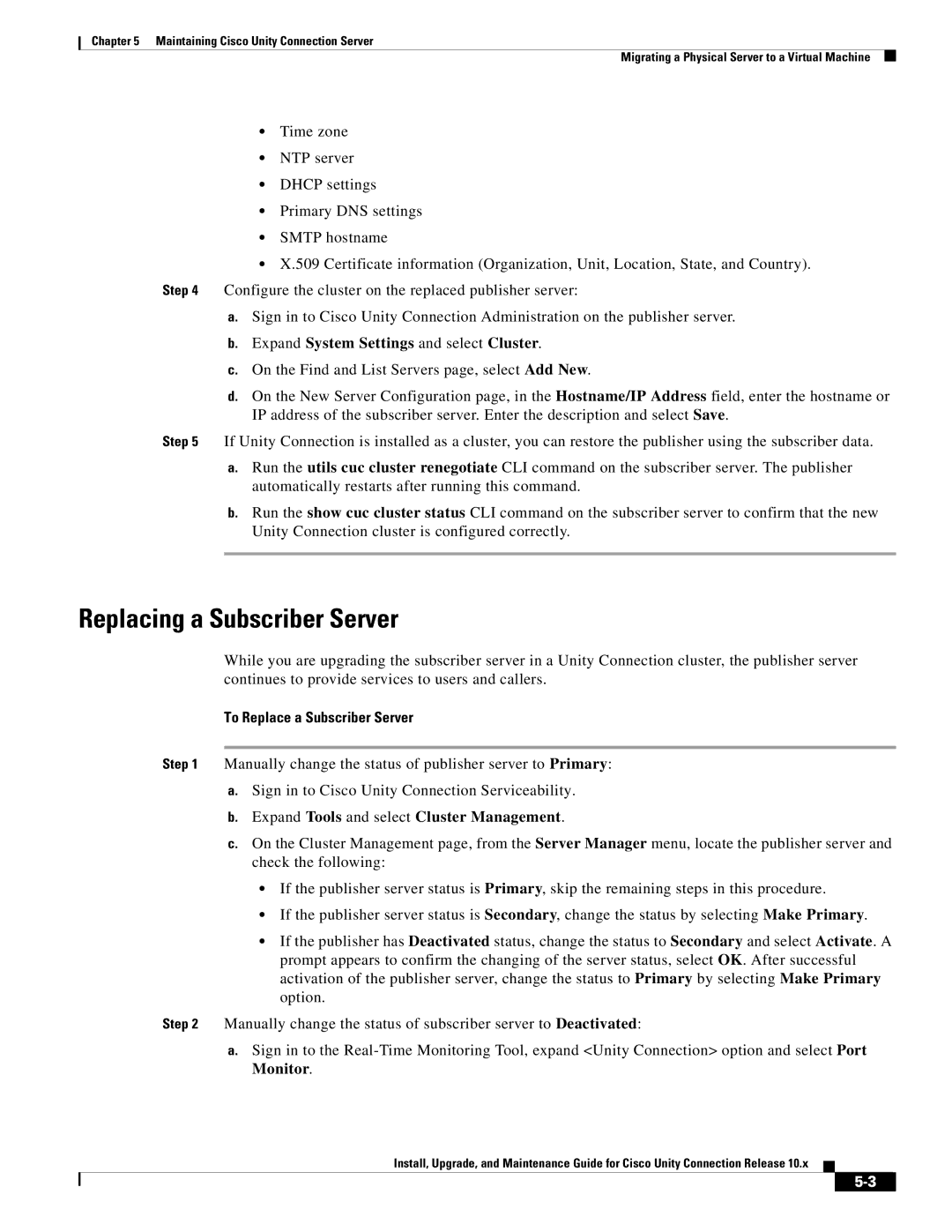 Cisco Systems 10.x manual Replacing a Subscriber Server, To Replace a Subscriber Server 