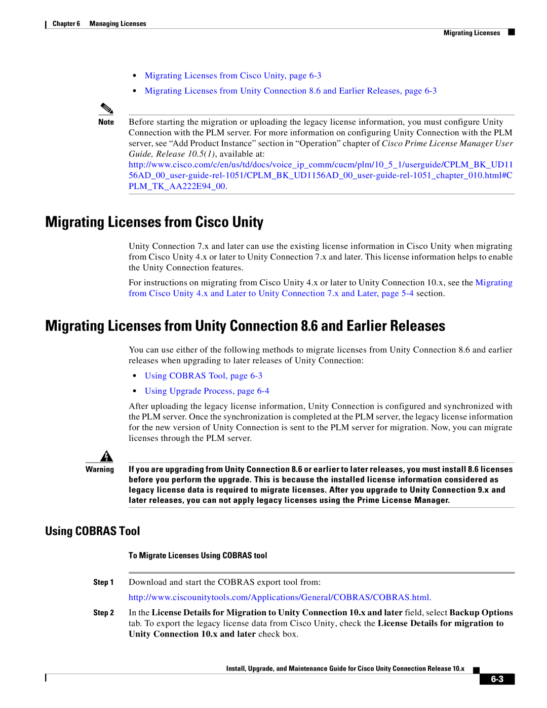 Cisco Systems 10.x manual Migrating Licenses from Cisco Unity, Using Cobras Tool, Using Upgrade Process 