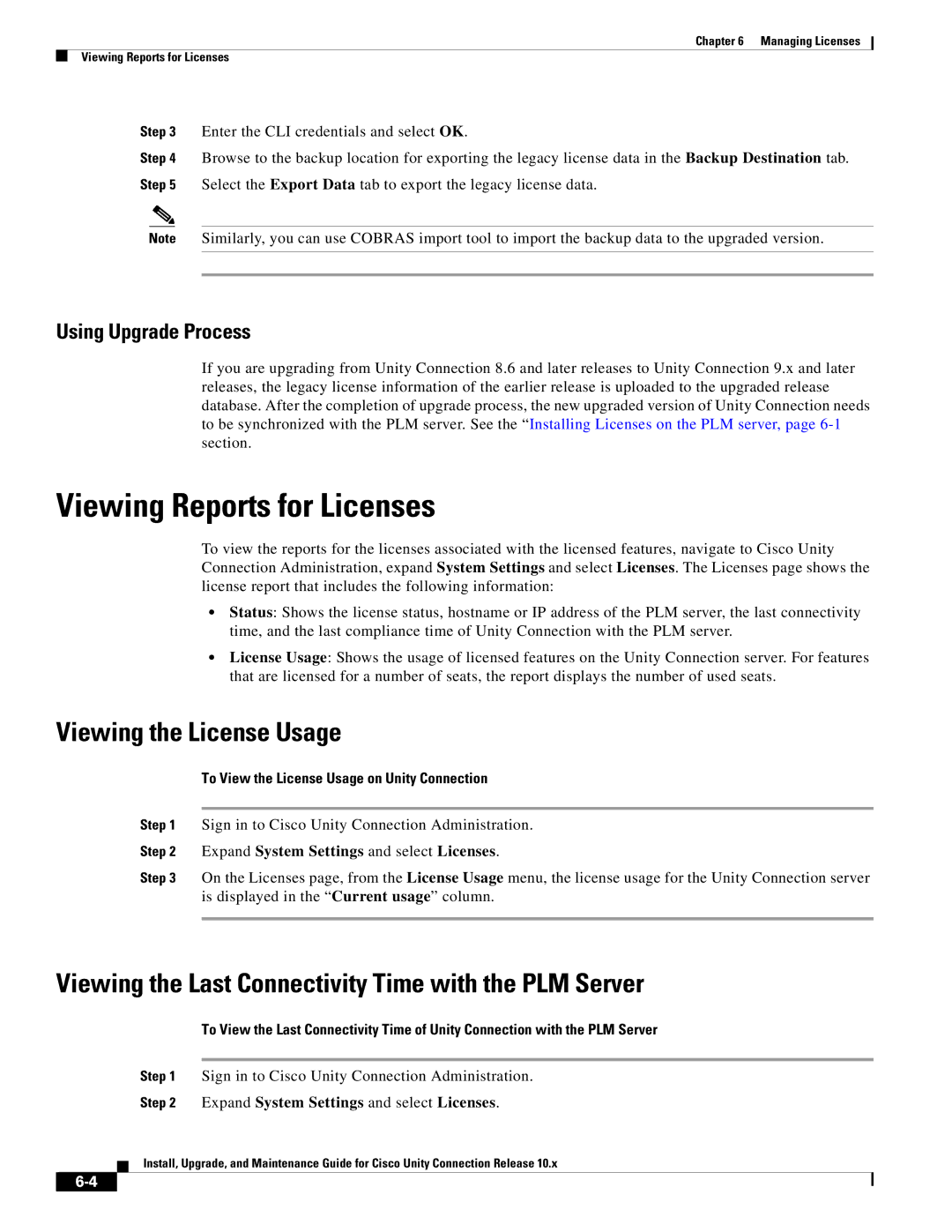 Cisco Systems 10.x manual Viewing Reports for Licenses, Viewing the License Usage, Using Upgrade Process 