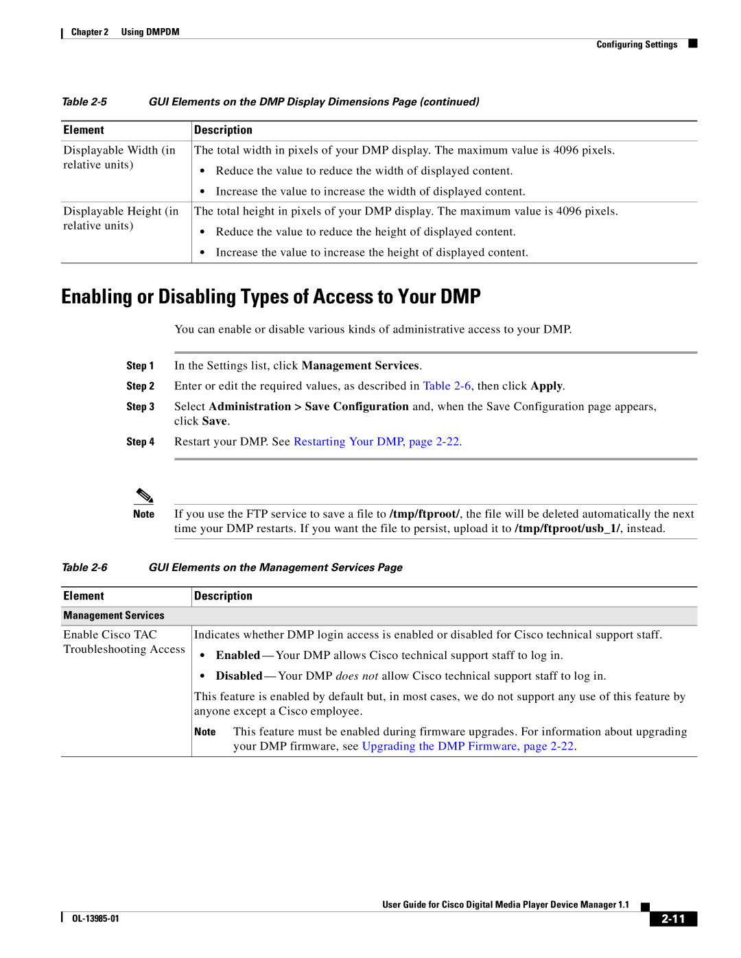 Cisco Systems 1.1 manual Enabling or Disabling Types of Access to Your DMP 