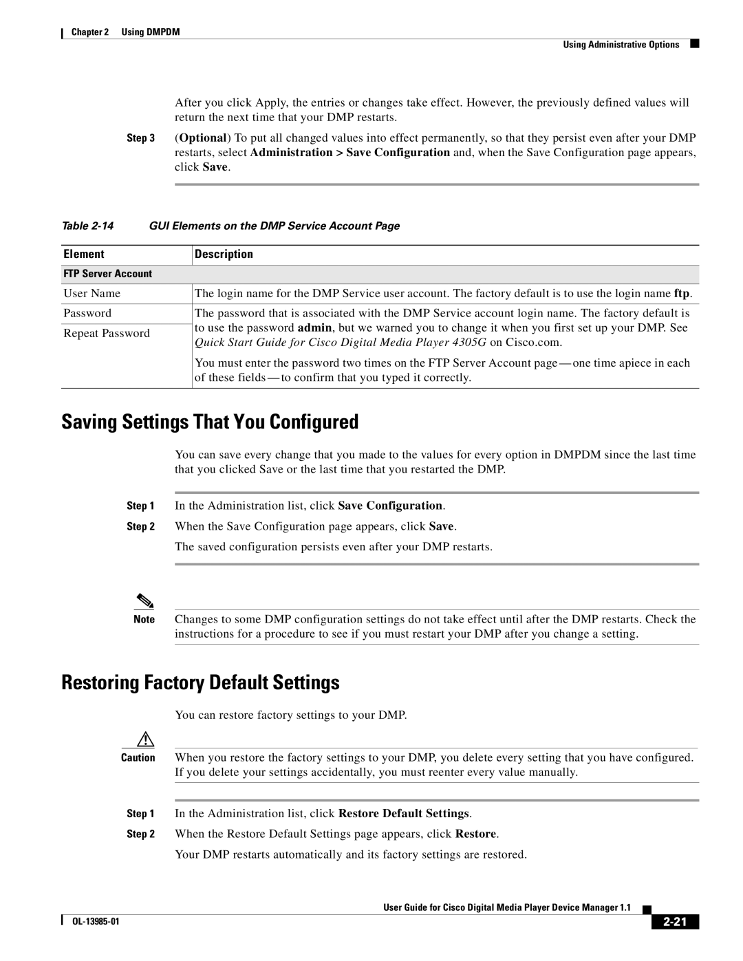 Cisco Systems 1.1 manual Saving Settings That You Configured, Restoring Factory Default Settings 