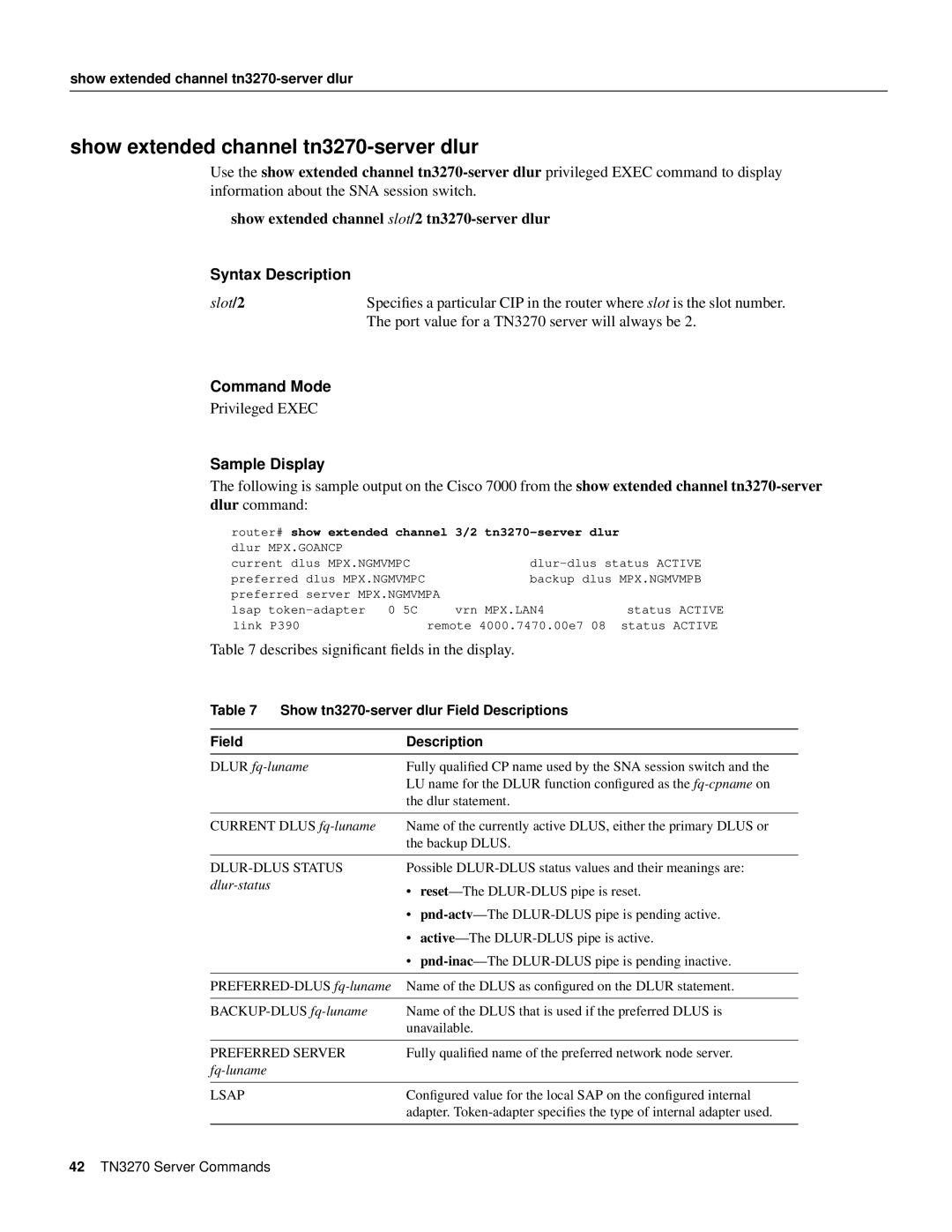 Cisco Systems 11.0 BT manual Show extended channel tn3270-server dlur, Show tn3270-server dlur Field Descriptions 