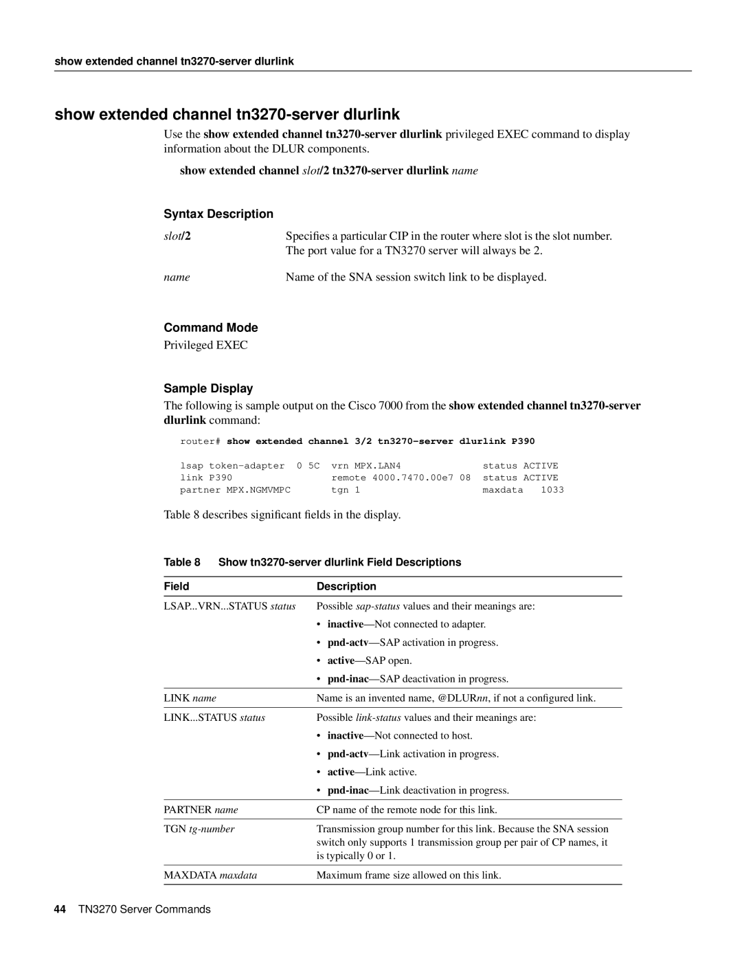 Cisco Systems 11.0 BT manual Show extended channel tn3270-server dlurlink, Show tn3270-server dlurlink Field Descriptions 