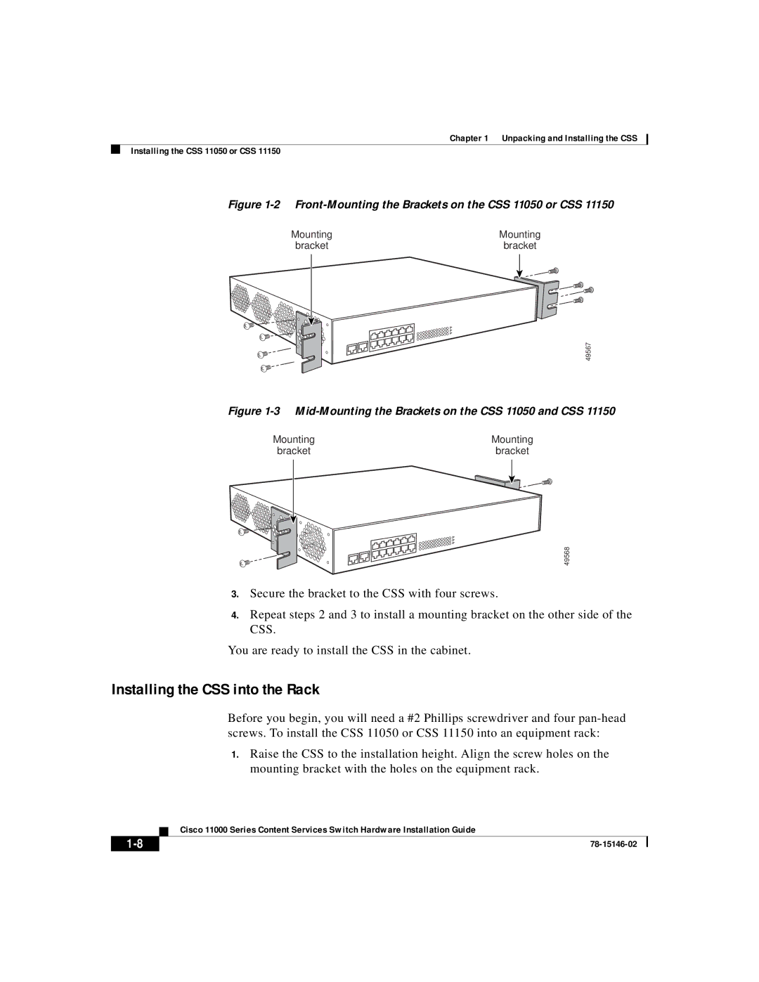 Cisco Systems 11000 Series manual Installing the CSS into the Rack, Front-Mounting the Brackets on the CSS 11050 or CSS 