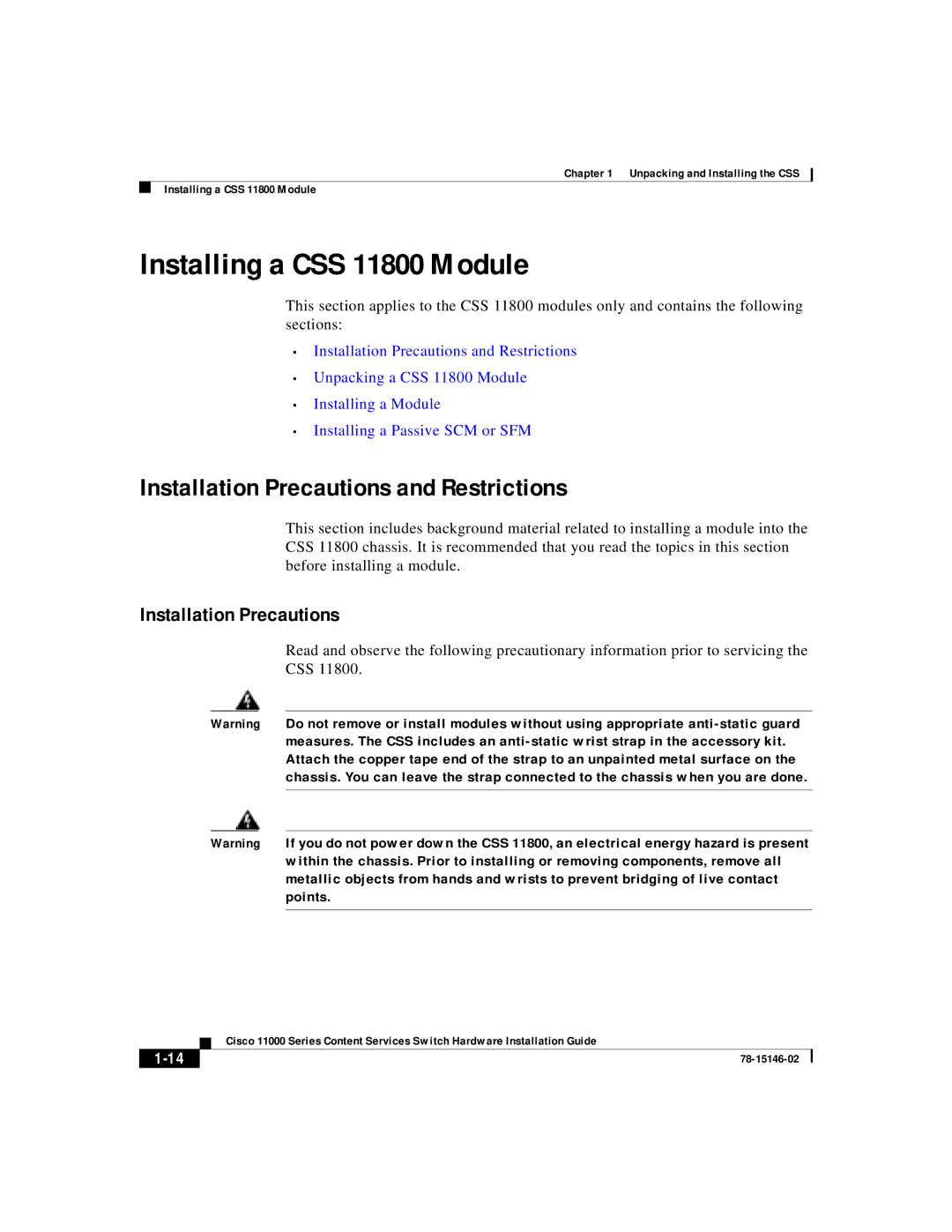 Cisco Systems 11000 Series manual Installing a CSS 11800 Module, Installation Precautions and Restrictions 