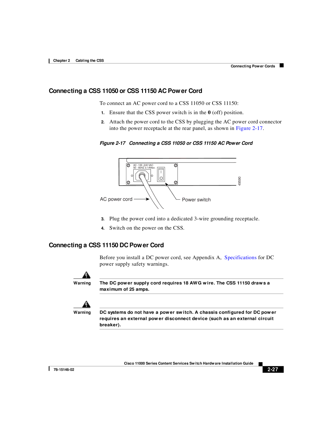 Cisco Systems 11000 Series manual Connecting a CSS 11050 or CSS 11150 AC Power Cord, Connecting a CSS 11150 DC Power Cord 