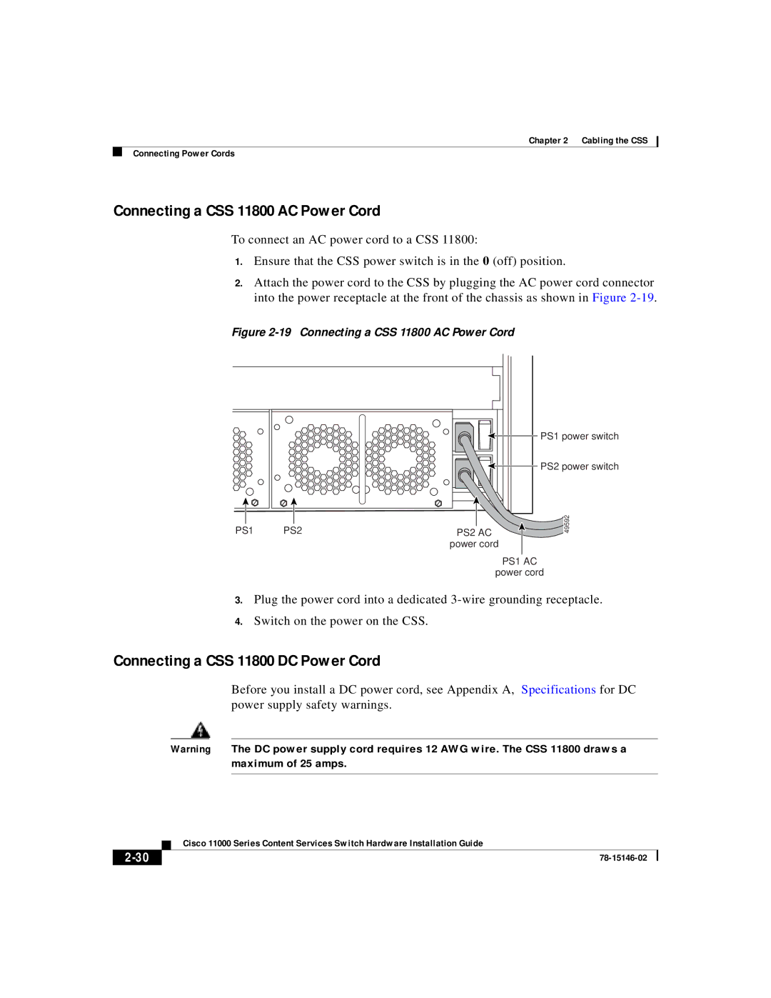 Cisco Systems 11000 Series manual Connecting a CSS 11800 AC Power Cord, Connecting a CSS 11800 DC Power Cord 