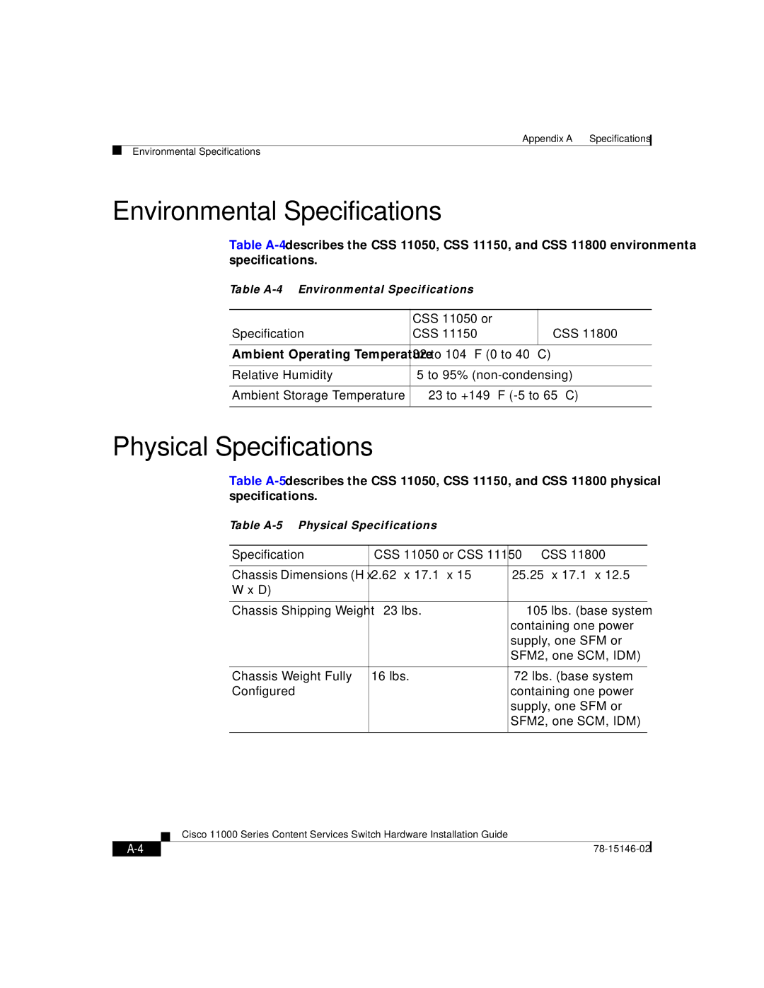 Cisco Systems 11000 Series manual Environmental Specifications, Physical Specifications, CSS 11050 or Specification 