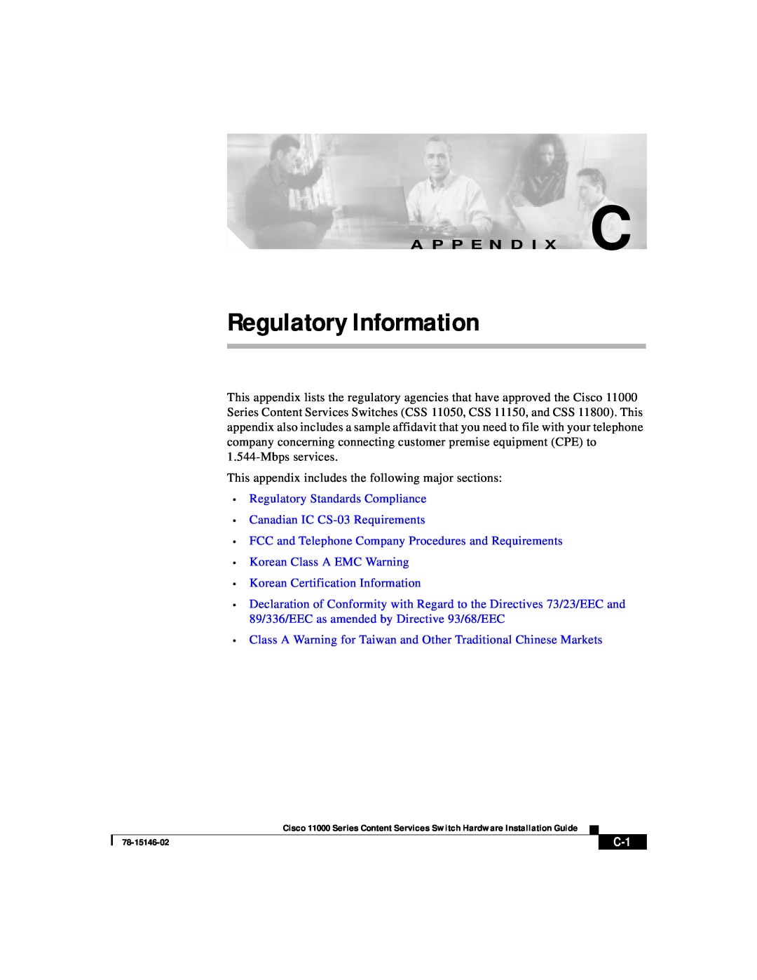 Cisco Systems 11000 Series manual Regulatory Information, A P P E N D I X C 