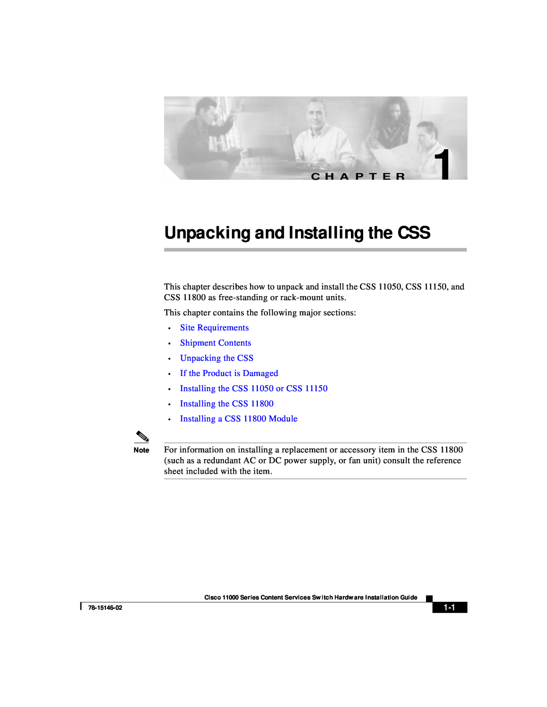 Cisco Systems 11000 Series manual Unpacking and Installing the CSS, C H A P T E R 