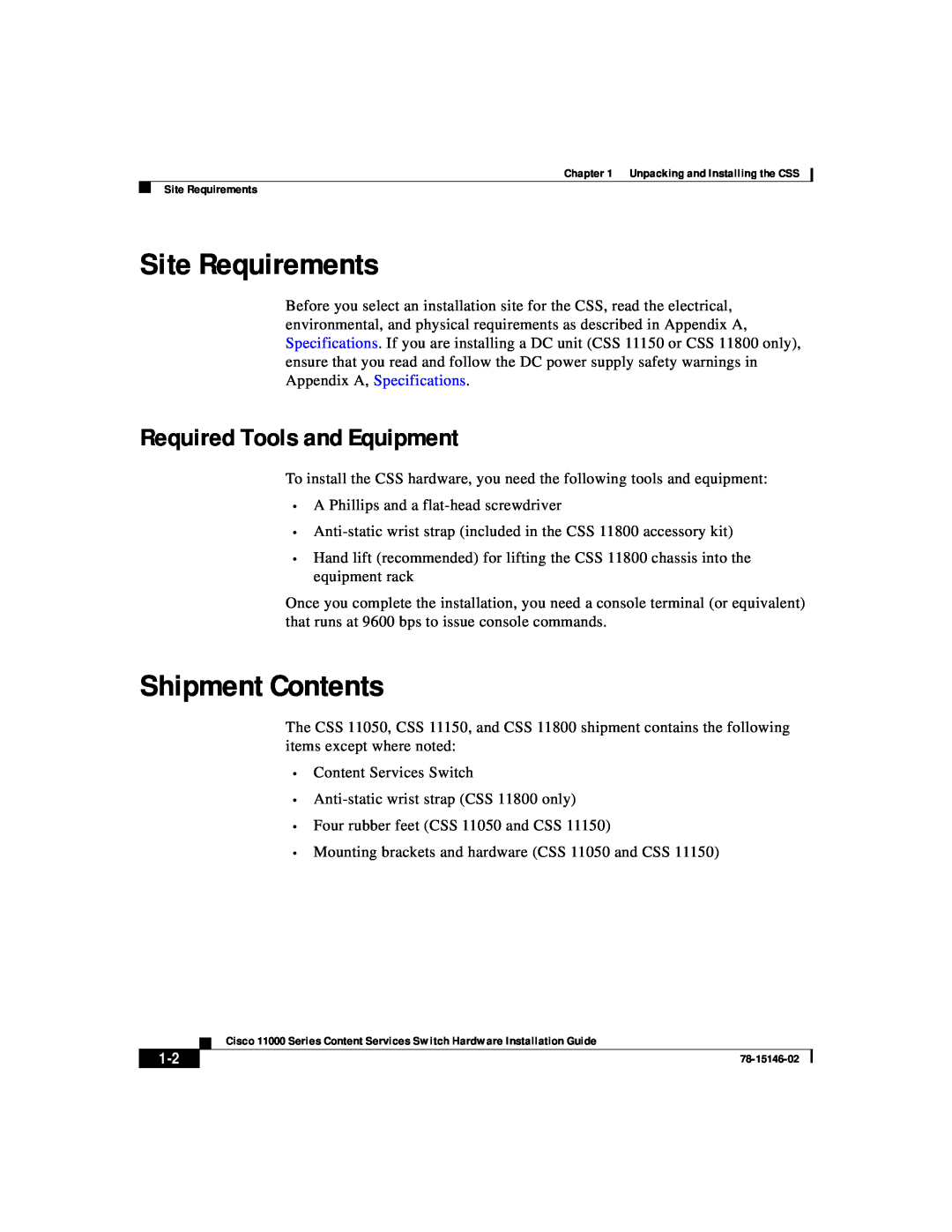 Cisco Systems 11000 Series manual Site Requirements, Shipment Contents, Required Tools and Equipment 
