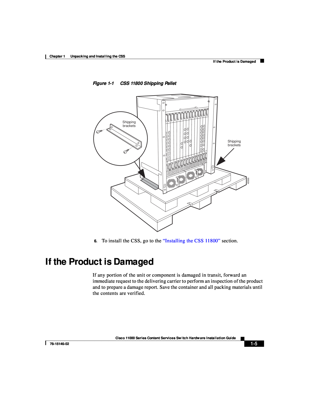 Cisco Systems 11000 Series manual If the Product is Damaged 