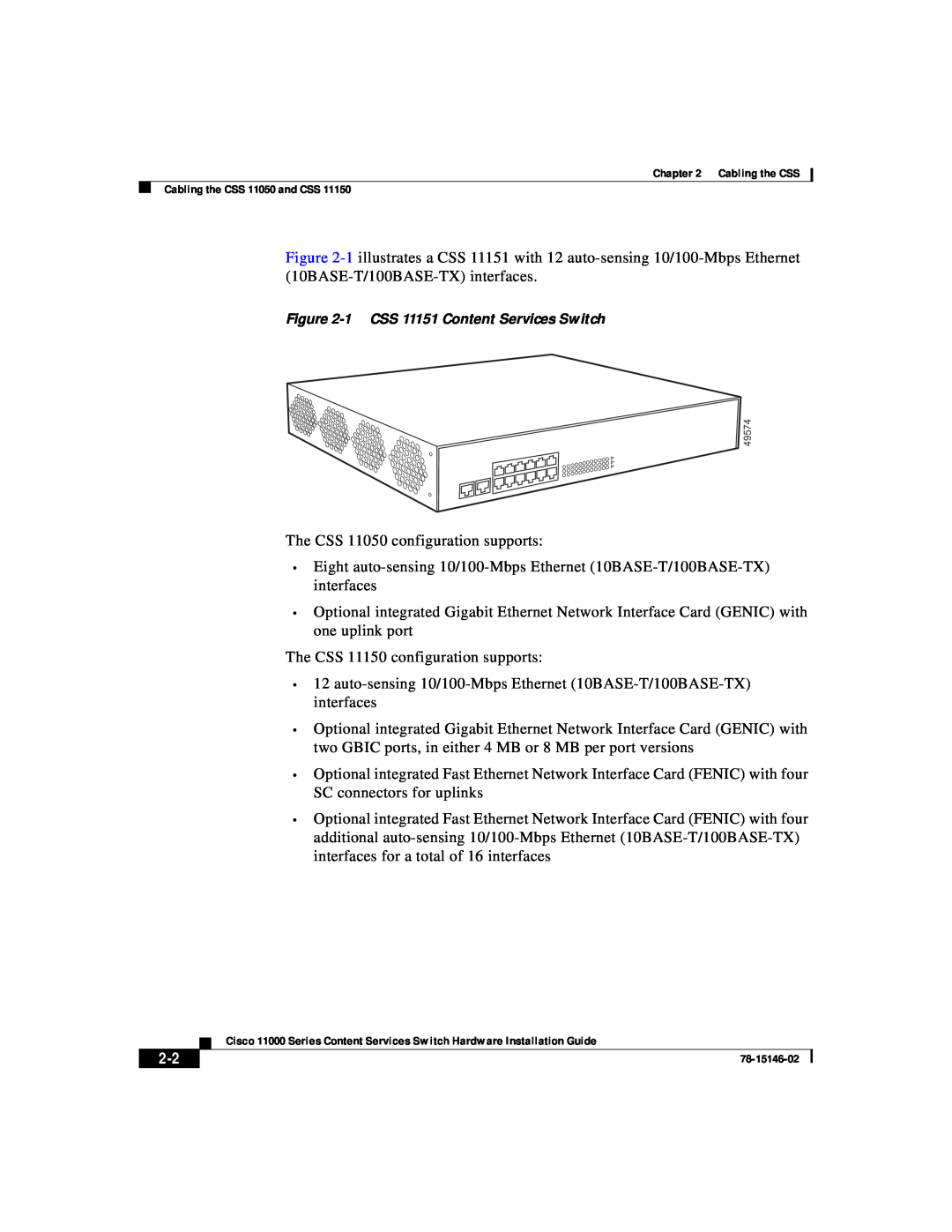 Cisco Systems 11000 Series manual The CSS 11050 configuration supports 