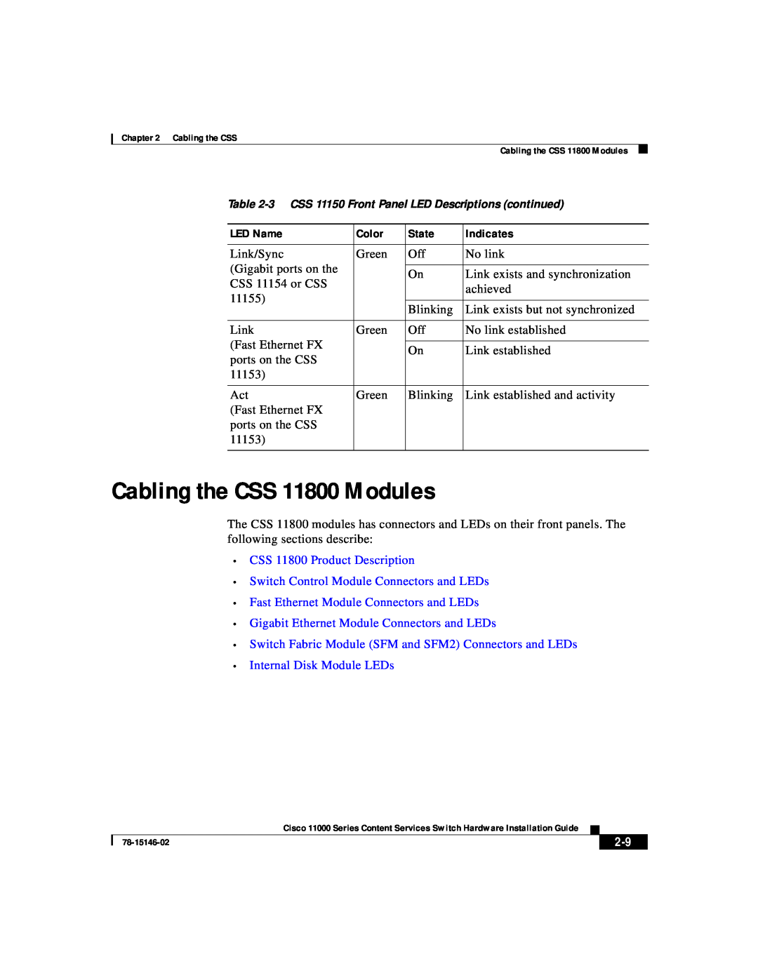 Cisco Systems 11000 Series manual Cabling the CSS 11800 Modules, CSS 11800 Product Description, Internal Disk Module LEDs 