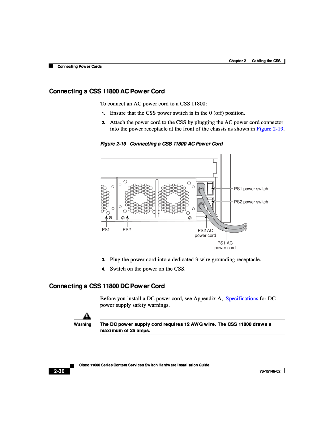 Cisco Systems 11000 Series manual Connecting a CSS 11800 AC Power Cord, Connecting a CSS 11800 DC Power Cord, 2-30 