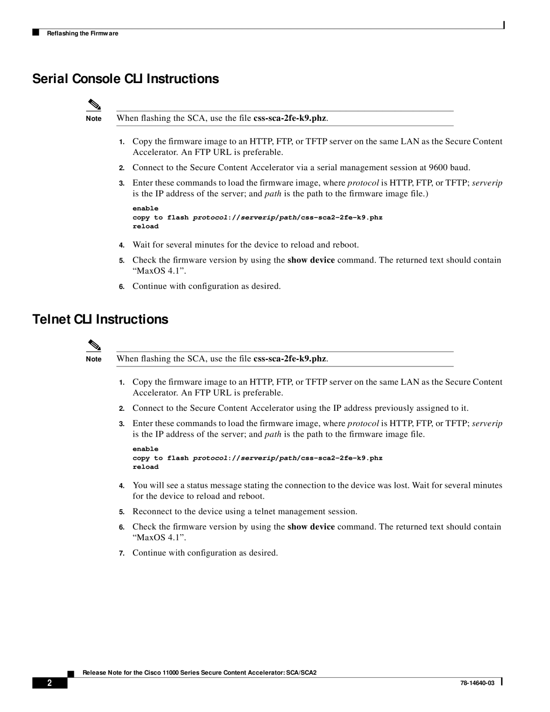 Cisco Systems 11000 manual Serial Console CLI Instructions, Telnet CLI Instructions 