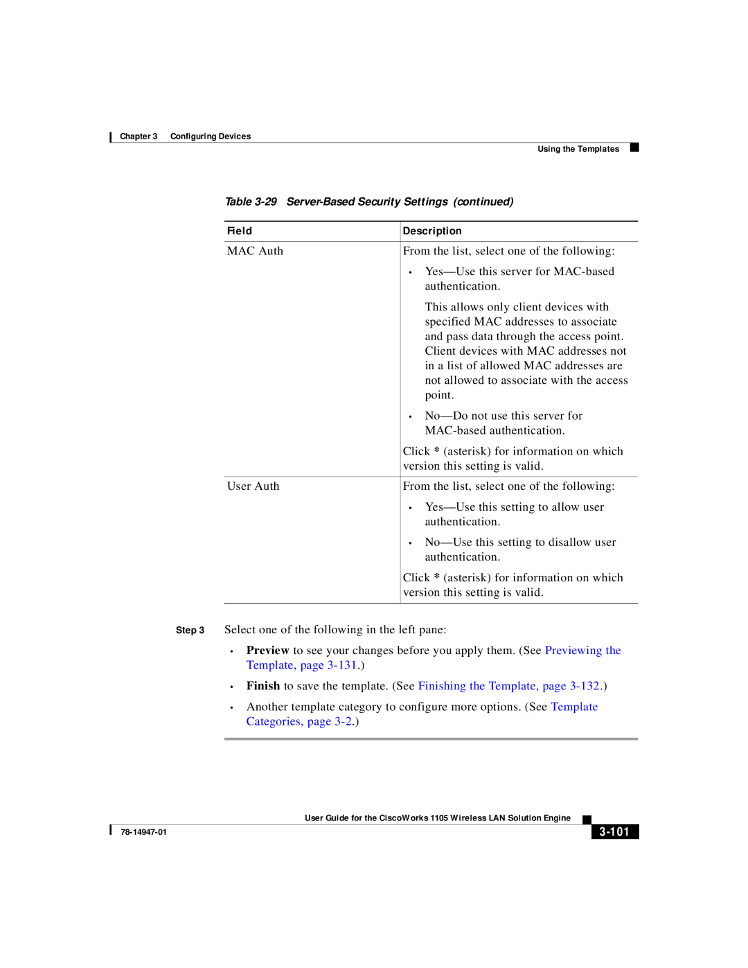 Cisco Systems 1105 manual Finish to save the template. See Finishing the Template, 101 