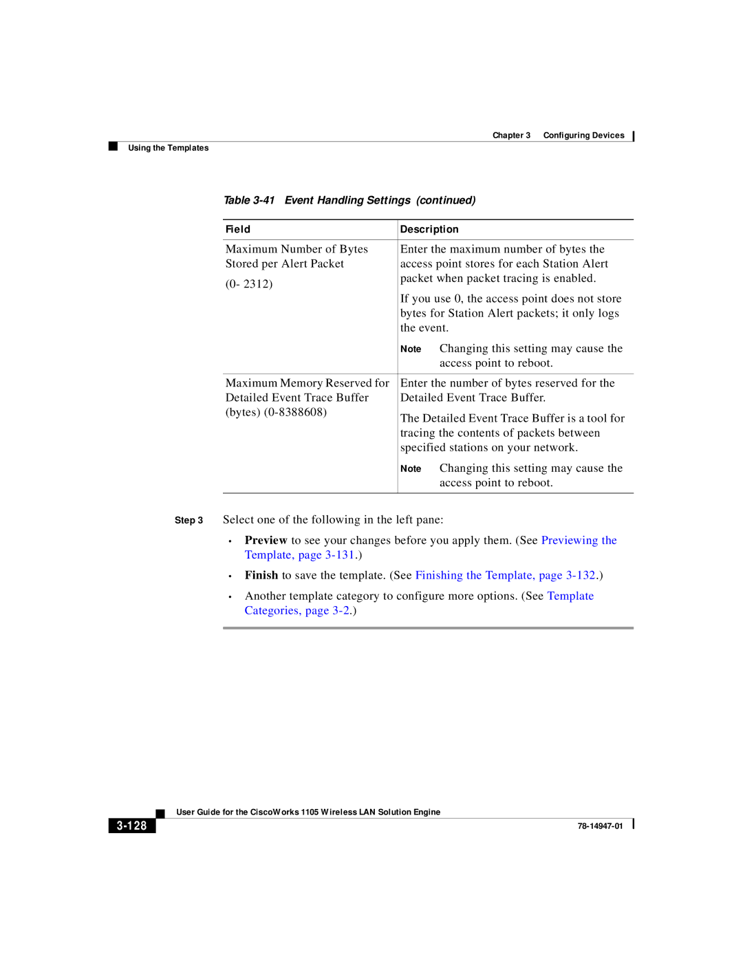 Cisco Systems 1105 manual Finish to save the template. See Finishing the Template, 128 