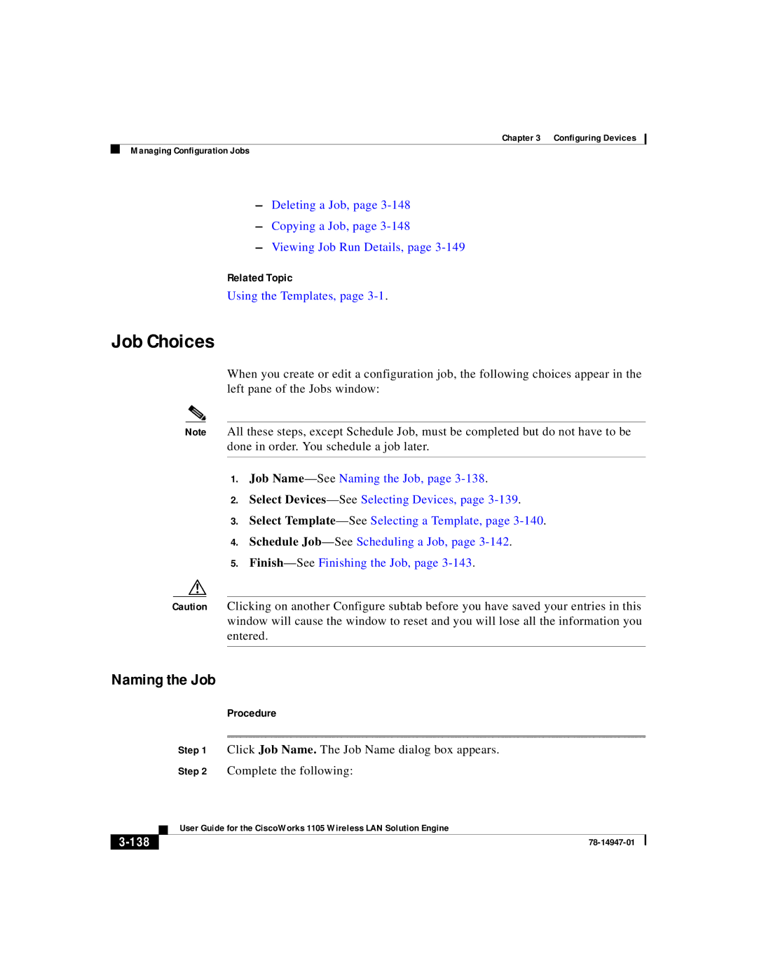 Cisco Systems 1105 manual Job Choices, Naming the Job, Deleting a Job, Copying a Job, Viewing Job Run Details, 138 