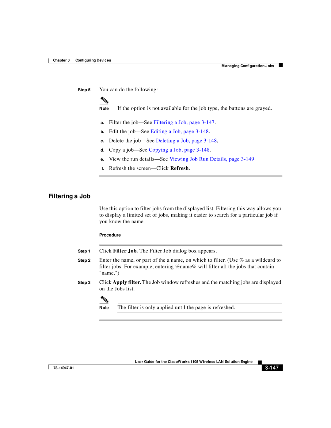 Cisco Systems 1105 manual Filtering a Job, You can do the following, Refresh the screen-Click Refresh, 147 