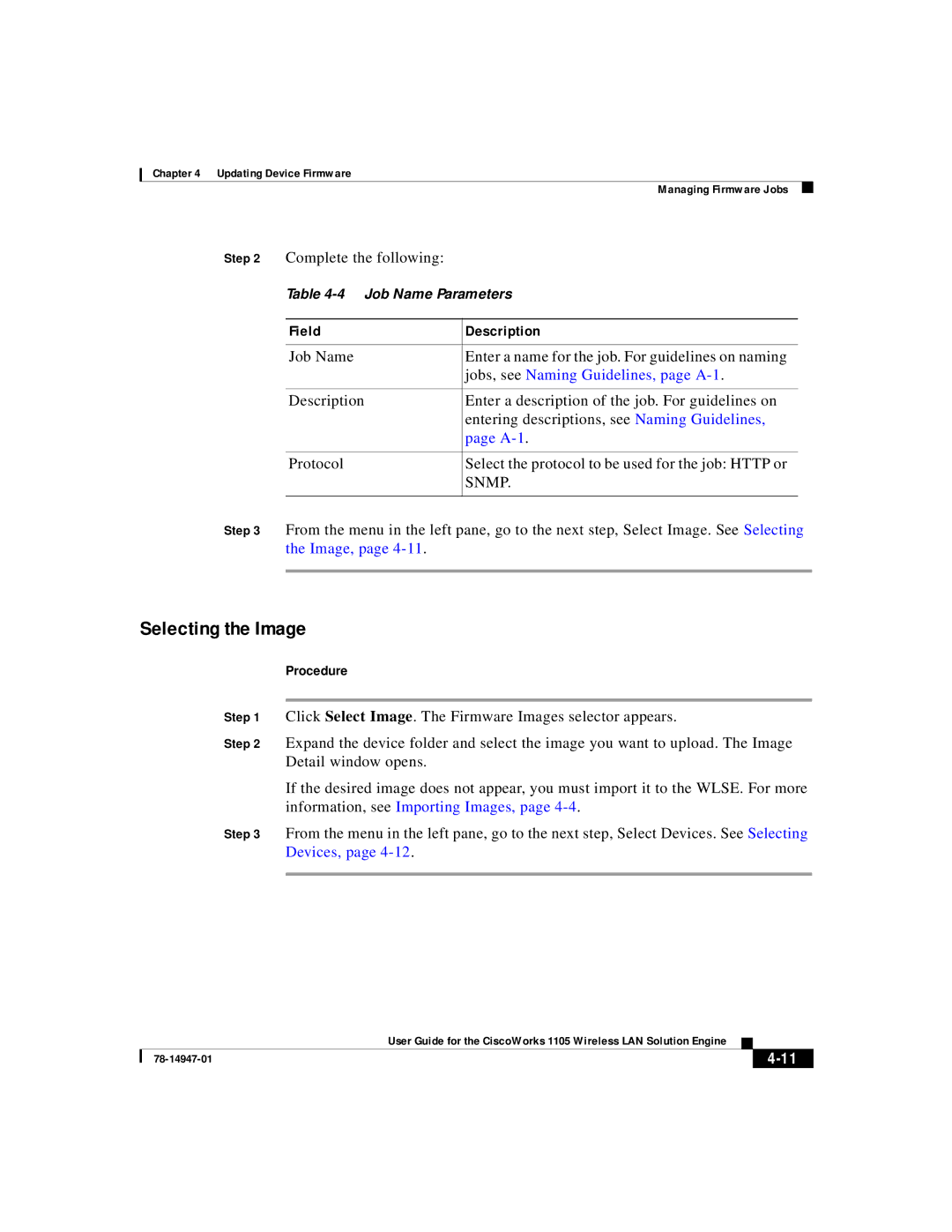 Cisco Systems 1105 manual Selecting the Image, Job Name Enter a name for the job. For guidelines on naming, A-1 